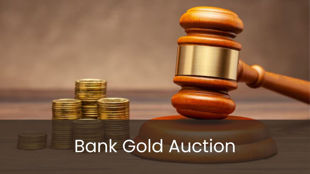Bank Gold Auction