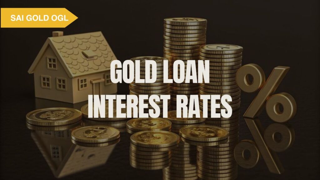 Gold Loan Interest Rates